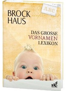 Brockhaus: Das große Vornamenlexikon